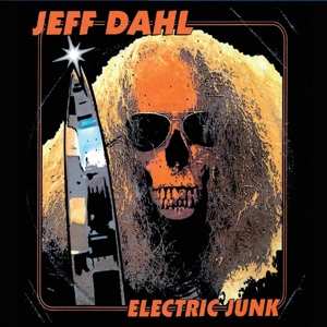 Album Jeff Dahl: Electric Junk