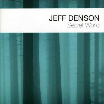 Album Jeff Denson: Secret World