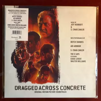The O'Jays: Dragged Across Concrete Original Motion Picture Soundtrack