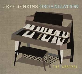 Album Jeff Jenkins Organization: The Arrival