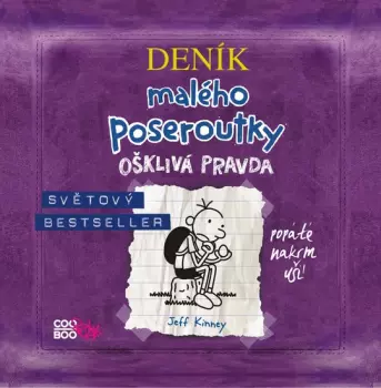 Jeff Kinney: Deník Malého Poseroutky - Ošklivá Pravda