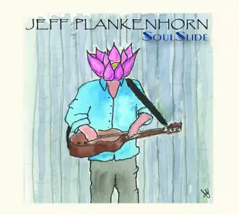 Jeff Plankenhorn: Soulslide