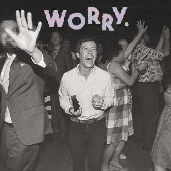 CD Jeff Rosenstock: Worry.