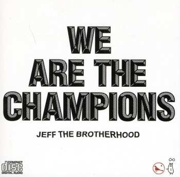 Album Jeff The Brotherhood: We Are The Champions