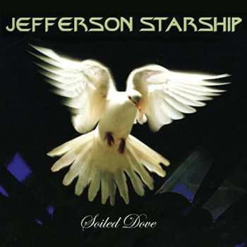 CD/DVD Jefferson Starship: Soiled Dove