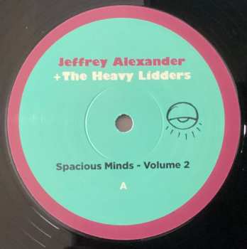 LP Jeffrey Alexander + The Heavy Lidders: Spacious Minds Volume 2