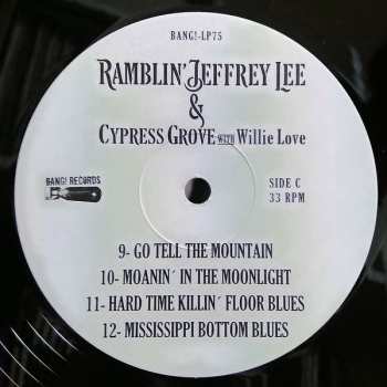 2LP Jeffrey Lee Pierce: Ramblin' Jeffrey Lee & Cypress Grove With Willie Love