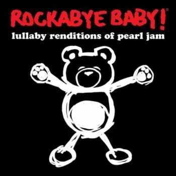 LP Jeffrey Miner: Rockabye Baby! Lullaby Renditions Of Pearl Jam