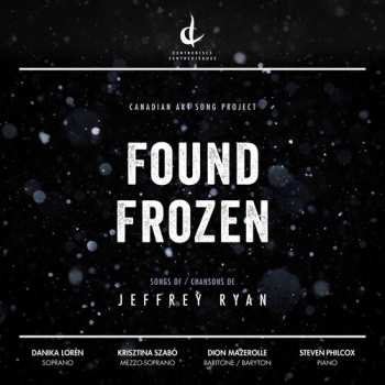 CD Jeffrey Ryan: Found Frozen - Songs of Jeffrey Ryan