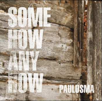 CD Jelle Paulusma: Somehow Anyhow