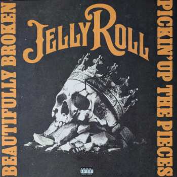 Album Jelly Roll: Beautifully Broken (Pickin' Up The Pieces)