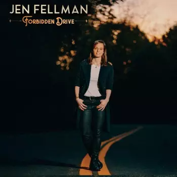 Jen Fellman: Forbidden Drive