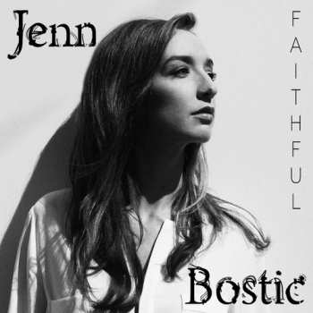 CD Jenn Bostic: Faithful