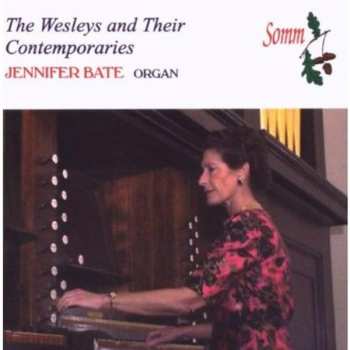 Album Jennifer Bate: The Wesleys & Their Contemporaries