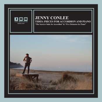 LP Jenny Conlee: Tides: Pieces For Accordion and Piano