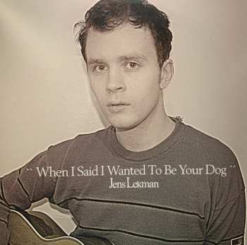 LP Jens Lekman: When I Said I Wanted To Be Your Dog LTD | CLR