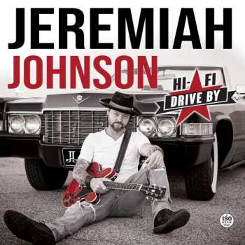LP Jeremiah Johnson: Hi-Fi Drive By