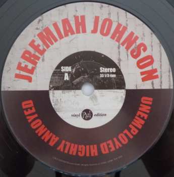 LP Jeremiah Johnson: Unemployed Highly Annoyed