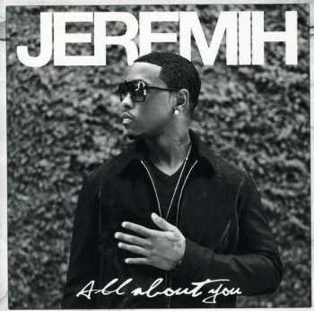 CD Jeremih: All About You