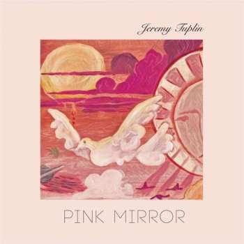 LP Jeremy Tuplin: Pink Mirror