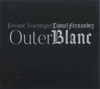 CD Jérôme Noetinger: Outer Blanc DIGI