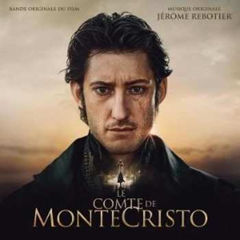 CD Jérôme Rebotier: Le Comte De Monte-Cristo (Bande Originale Du Film)