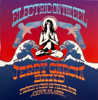6CD The Jerry Garcia Band: Electric On The Eel