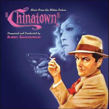 CD Jerry Goldsmith: Chinatown (Music From The Motion Picture)