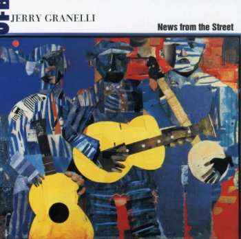 CD Jerry Granelli UFB: News From The Street