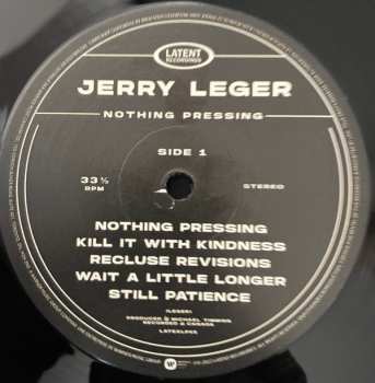 LP Jerry Leger: Nothing Pressing