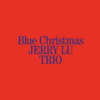 Album Jerry Lu Trio: Blue Christmas