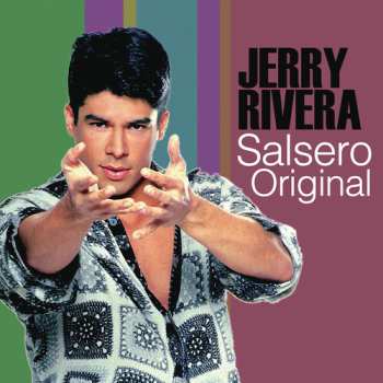 LP Jerry Rivera: El Bebe..salsero Original