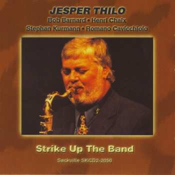 Album Jesper Thilo: Strike Up The Band