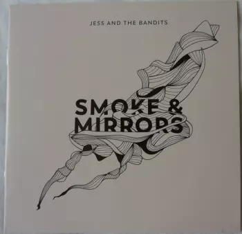 Smoke & Mirrors