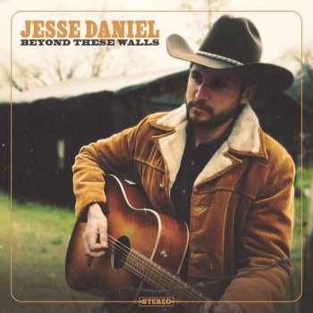 CD Jesse Daniel: Beyond These Walls