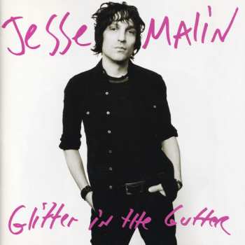CD Jesse Malin: Glitter In The Gutter