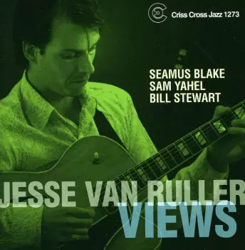 Jesse Van Ruller: Views