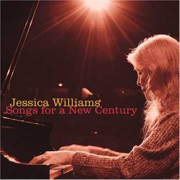 Album Jessica Williams: Songs For A New Century