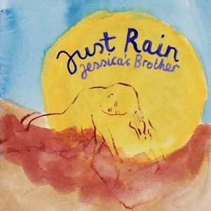 CD Jessica's Brother: Just Rain