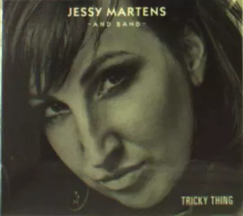 Jessy Martens: Tricky Thing