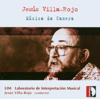 Album Jesús Villa-Rojo: Musica Da Camera
