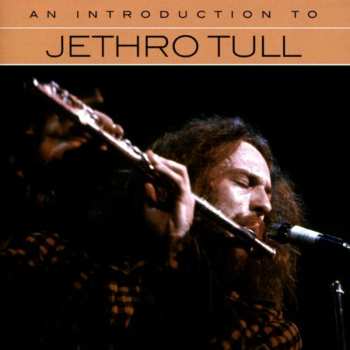CD Jethro Tull: An Introduction To Jethro Tull