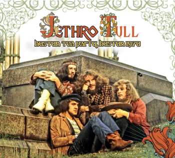 CD Jethro Tull: Boston Tea Party, Boston 1970