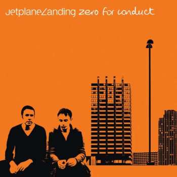 LP Jetplane Landing: Zero For Conduct CLR