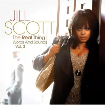 Jill Scott: The Real Thing: Words And Sounds Vol. 3