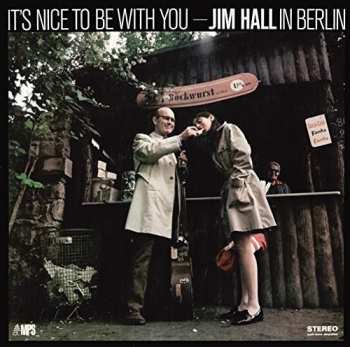 CD Jim Hall: It's Nice To Be With You LTD