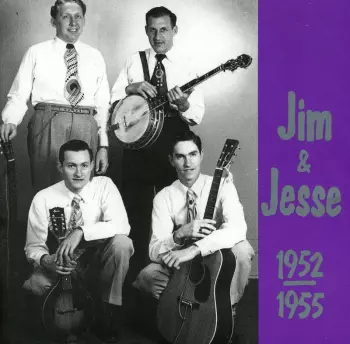 Jim & Jesse: Air Mail Special - Early Recordings 1952 - 1955