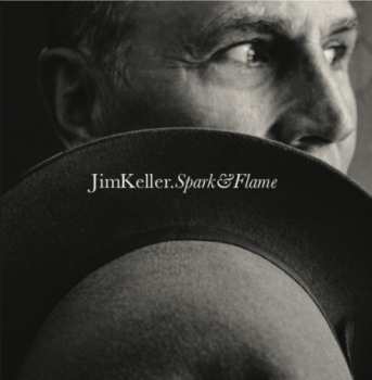 Album Jim Keller: Spark & Flame