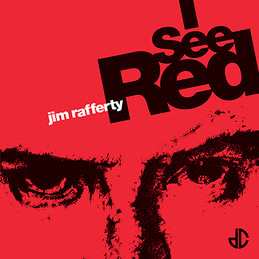 Album Jim Rafferty: I See Red