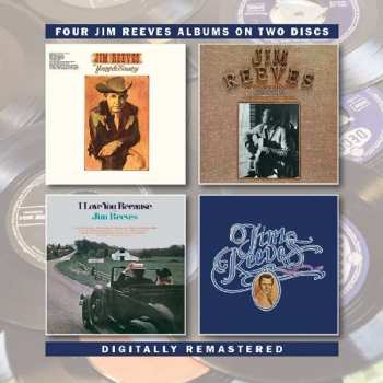 Album Jim Reeves: Young And Country / Writes You A Record / I Love You Because / Don’t Let Me Cross Over